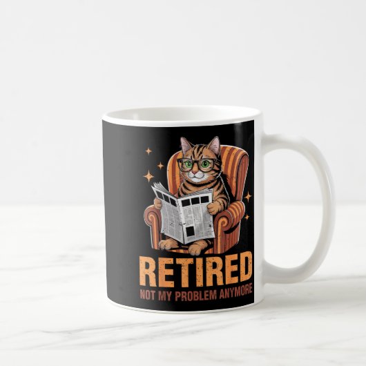 Retirement 2026 Retired 2026 Not My Problem Anymor Kaffeetasse (Rechts)
