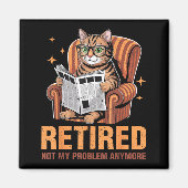 Retirement 2026 Retired 2026 Not My Problem Anymor Magnet (Vorne)