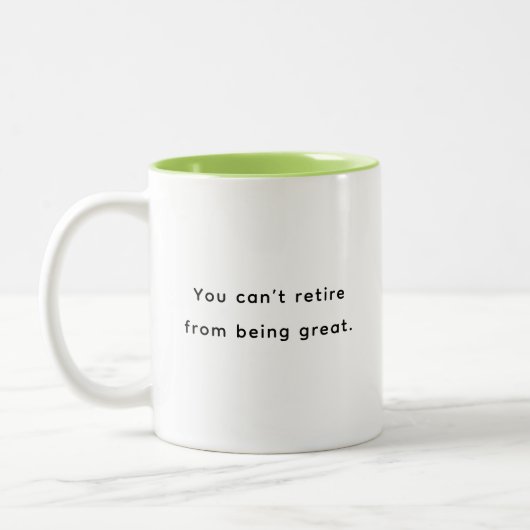 Retirement Funny & Inspirational Quotes Mug Zweifarbige Tasse (Links)