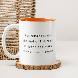 Retirement Funny & Inspirational Quotes Mug Zweifarbige Tasse
