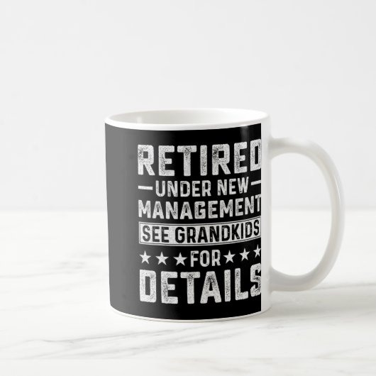 Retirement Gag Party Retired Under New Management Kaffeetasse (Rechts)