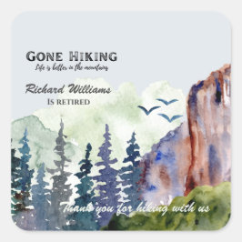 Retirement Gone Hiking Life is Better Mountains Quadratischer Aufkleber