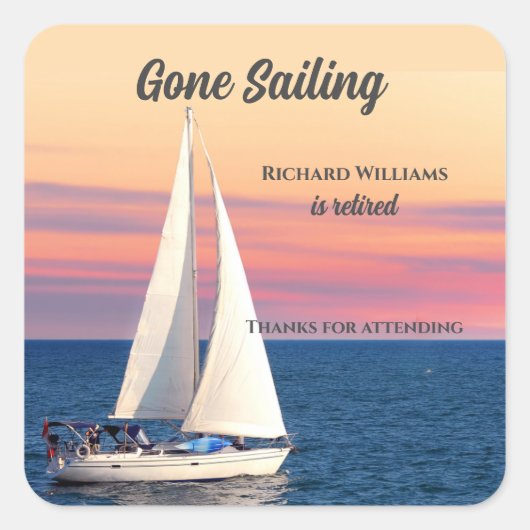 Retirement Gone Sailing Sailboat Sunset Ocean Quadratischer Aufkleber (Vorderseite)