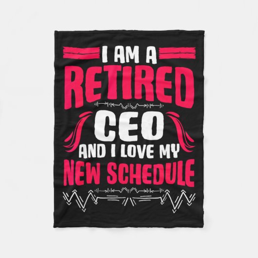 Retirement I'm A Retired Ceo Fleecedecke (Vorderseite)