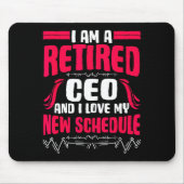 Retirement I'm A Retired Ceo  Mousepad (Vorne)