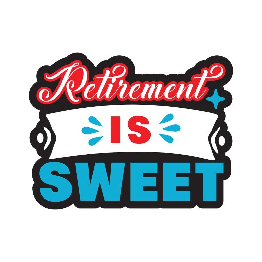 Retirement is Sweet Tri-Blend Shirt