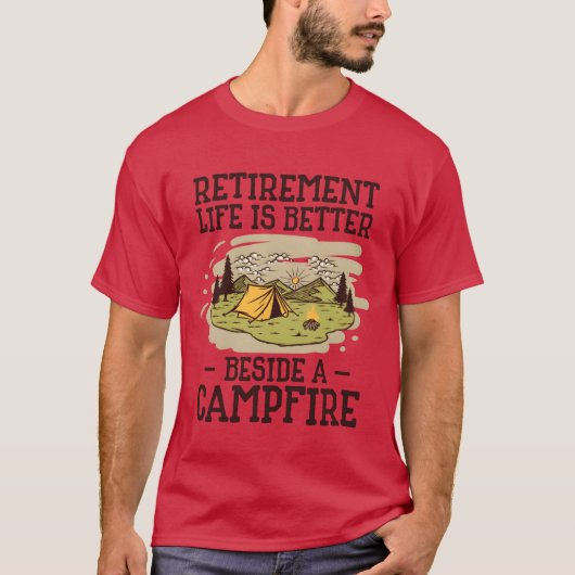 Retirement Life Camping Outrsraveling Camper frien T-Shirt (Vorderseite)
