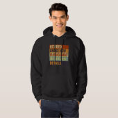 Retirement Men Dad Retiring Party Humor  2 Hoodie (Vorne ganz)
