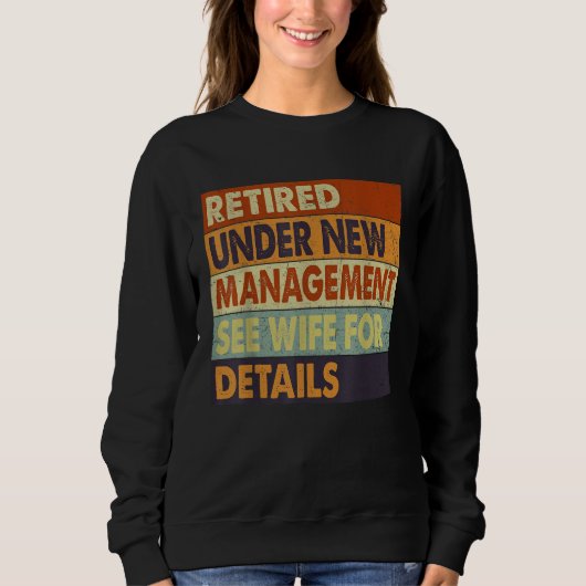 Retirement Men Dad Retiring Party Humor  2 Sweatshirt (Vorderseite)