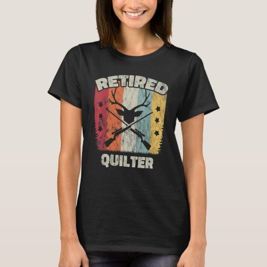 Retirement Retired Quilter T-Shirt (Vorderseite)