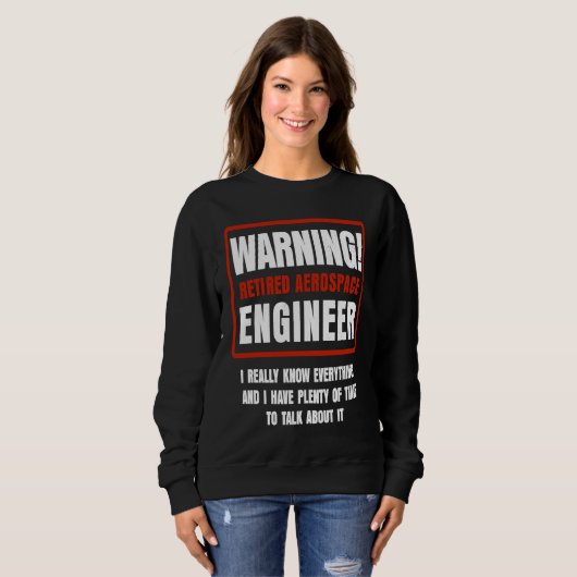 Retirement Retiree Engineering Retired Aerospace E Sweatshirt (Vorne ganz)