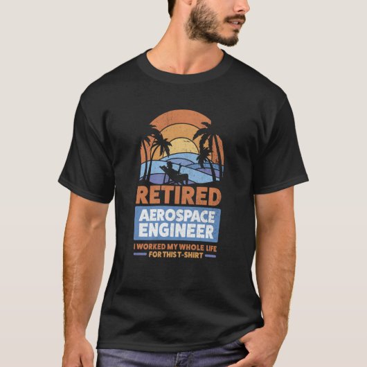 Retirement Retiree Engineering Retired Aerospace E T-Shirt (Vorderseite)