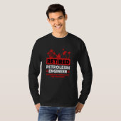 Retirement Retiree Engineering Retired Petroleum E T-Shirt (Vorne ganz)