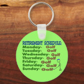 Retirement Schedule GOLFER Schlüsselanhänger (Vorderseite)