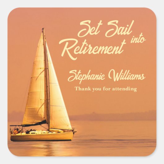 Retirement Set Sail into Retirement Sail Nautical Quadratischer Aufkleber (Vorderseite)