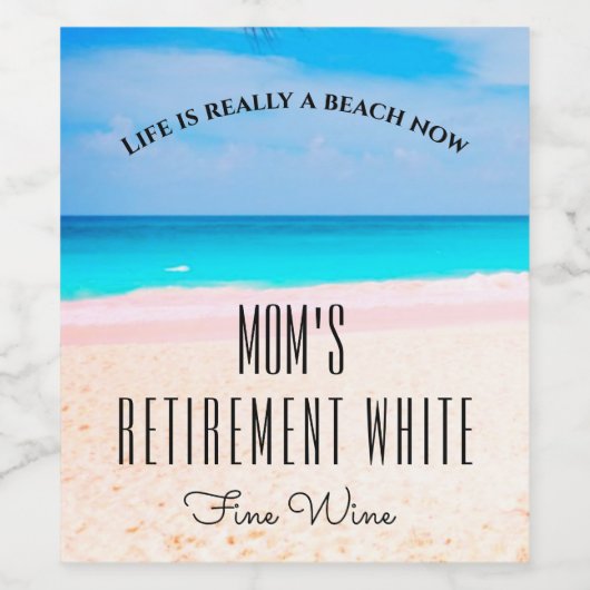 Retirement White Fine Wine Beach Life Weinetikett (Einzelnes Label)