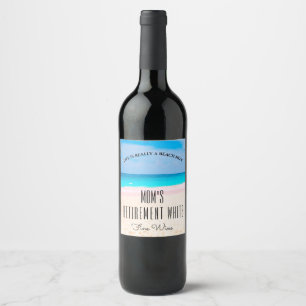 Retirement White Fine Wine Beach Life Weinetikett