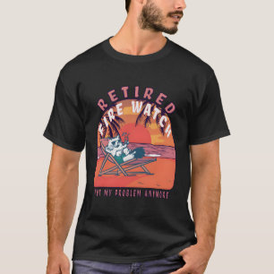 Retiret T-Shirt