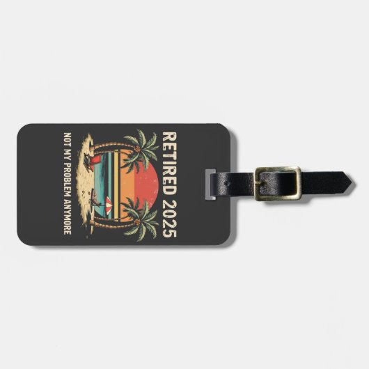 Retrires 2025 nicht mehr mein Problem Gepäckanhänger (Vorderseite horizontal)