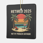 Retrires 2025 nicht mehr mein Problem Keramikornament (Links)