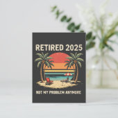 Retrires 2025 nicht mehr mein Problem Postkarte (Stehend Vorderseite)