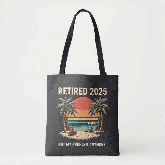 Retrires 2025 nicht mehr mein Problem Tasche (Vorderseite)