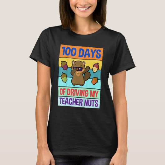 Retro 100 Days of Driving My Teacher Nuts Dabbing T-Shirt (Vorderseite)