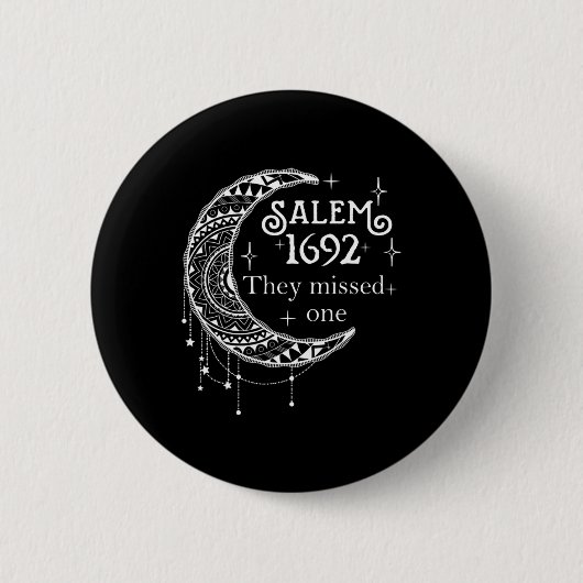 Retro 1692 sie vermissten eine Hexe Salem 1692 Hal Button (Vorderseite)