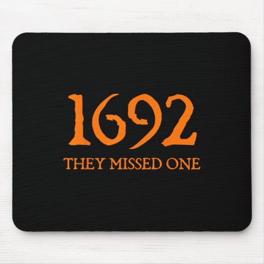 Retro 1692 sie vermissten eine Hexe Salem 1692 Hal Mousepad (Vorne)