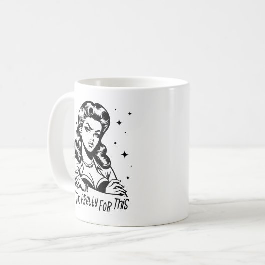Retro 1950er Glam Girl Funny Sarcastic Zitat Kaffeetasse (Vorderseite Links)