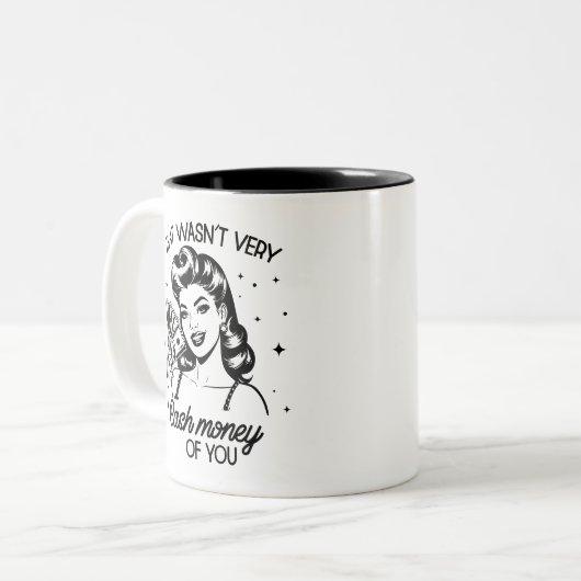 Retro 1950er Glam Girl Funny Sarcastic Zitat Zweifarbige Tasse (Vorderseite Links)