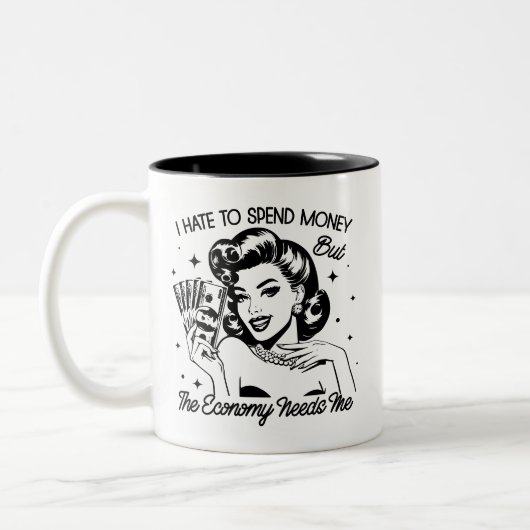 Retro 1950er Glam Girl Funny Sarcastic Zitat Zweifarbige Tasse (Links)