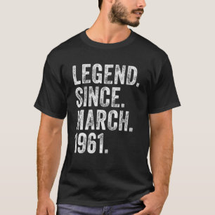 Retro 1961 Geburtstag März Geboren Legende seit 19 T-Shirt