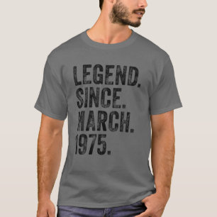 Retro 1975 Geburtstag März Geboren Legende seit 19 T-Shirt