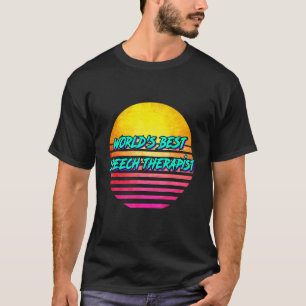 Retro 1980s Worlds Best Speech Therapist SLP Thera T-Shirt