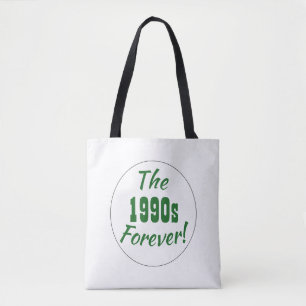 Retro 1990er Forever Jahrzehnt  Tasche