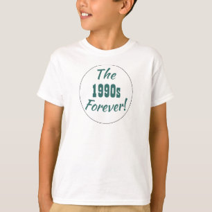 Retro 1990er Jahre Jahrzehnt Zitat T-Shirt