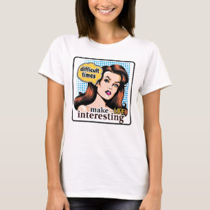 Retro 50er Pop Art Vintage Glam Inspirierendes Zit T-Shirt