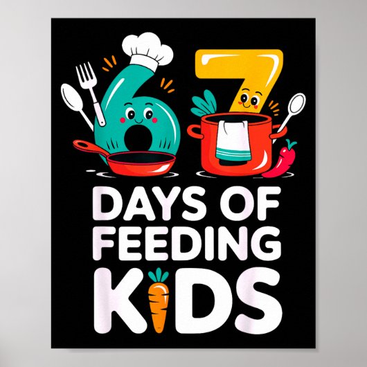 Retro 67 Days Of Feeding Kids Lunch Lady Cafeteria Poster (Vorne)