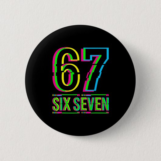 Retro 67 Meme Lustig Six Seven Meme 6 7 Meme 6 7 Button (Vorderseite)