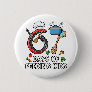 Retro 67 Tage Kinder ernähren Cafeteria Mittagesse Button
