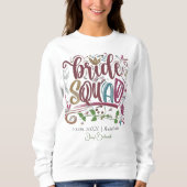 Retro 70er Bride Squad Bridesmaid Name Bachelorett Sweatshirt (Vorderseite)