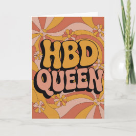 Retro 70s Groovy HBD Queen Birthday Card for Her Karte