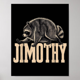 Retro 80er Jimothy Waschbär Kreativ Poster
