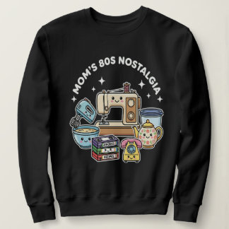 Retro 80er Mama Nostalgie Kawaii Geschenk Sweatshirt
