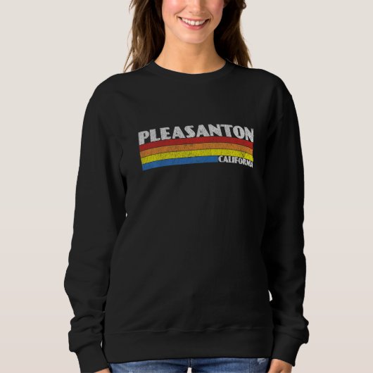 Retro 80s California CA Souvenir Pleasanton   Sweatshirt (Vorderseite)