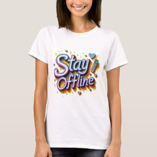 Retro 90s Bleibe Offline-Phrase-Design T-Shirt