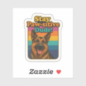 Retro 90s German Shepherd Sticker “Stay Paw-sitiv (Blatt)