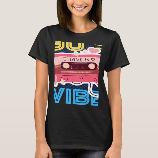 Retro 90's Vibe with Cassette 1990s Music 90s Cost T-Shirt (Vorderseite)
