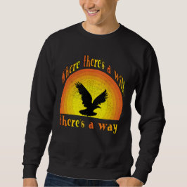 Retro-Adler 'Wo ein Wille ist' Motivierend Sweatshirt